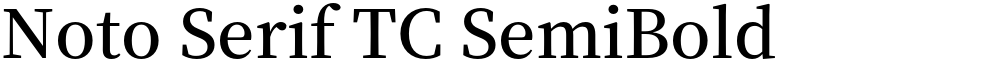 Noto Serif TC SemiBold