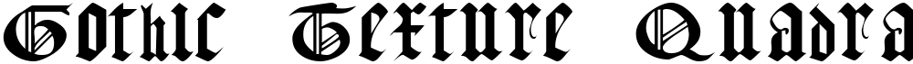 Gothic Texture Quadrata
